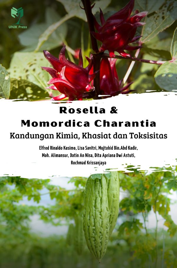 Rosella dan Momordica Charantia: Kandungan Kimia, Khasiat, dan Toksisitas